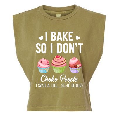 Funny Baking Gift I Bake So Funny I Don't Choke People Gift Garment-Dyed Women's Muscle Tee