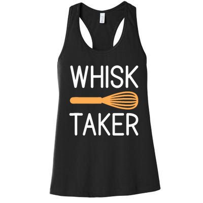 Funny Bakery Gag Baker Whisk Taker Baking Lover Pastry Chef Women's Racerback Tank