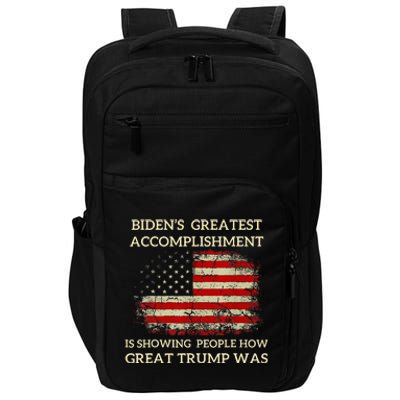 Funny BidenS Greatest Accomplishment Is Showing Trump 2024 Impact Tech Backpack