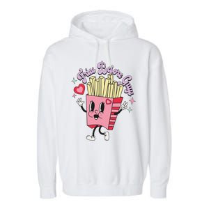 Fries Before Guys Teenage Girls Dating Valentine's Day Gifts  Garment-Dyed Fleece Hoodie