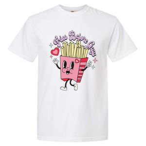 Fries Before Guys Teenage Girls Dating Valentine's Day Gifts  Garment-Dyed Heavyweight T-Shirt