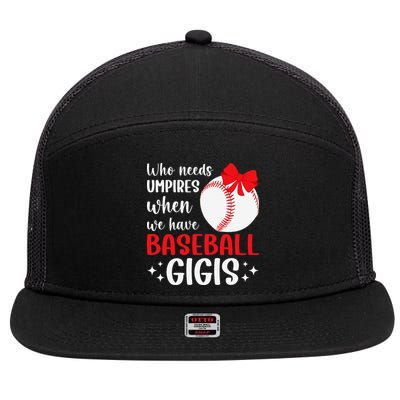Funny Baseball Gigi Grandma Gigi Of A Baseball Player Gigi 7 Panel Mesh Trucker Snapback Hat