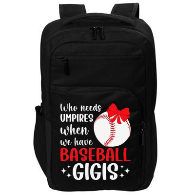 Funny Baseball Gigi Grandma Gigi Of A Baseball Player Gigi Impact Tech Backpack