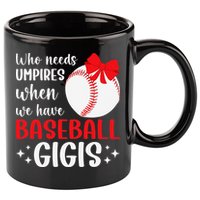 Funny Baseball Gigi Grandma Gigi Of A Baseball Player Gigi 11oz C Handle Ceramic Mug