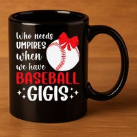 Funny Baseball Gigi Grandma Gigi Of A Baseball Player Gigi 11oz C Handle Ceramic Mug