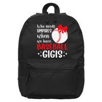 Funny Baseball Gigi Grandma Gigi Of A Baseball Player Gigi 16 in Basic Backpack