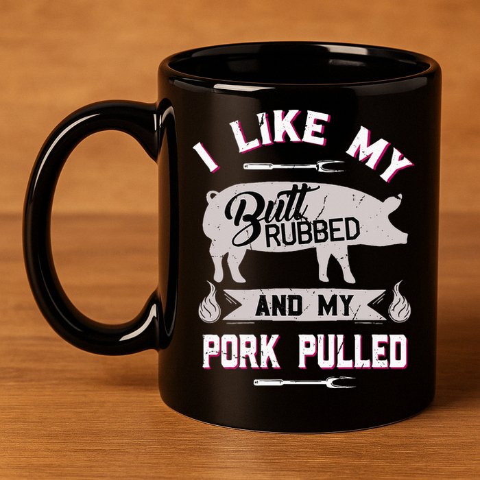 Funny Bbq Grilling Quote Pig Pulled Pork 11oz C Handle Ceramic Mug