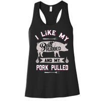 Funny Bbq Grilling Quote Pig Pulled Pork Women's Racerback Tank