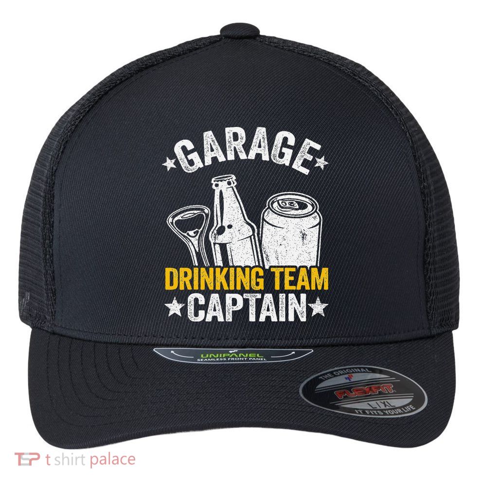 Funny Beer Garage Drinker Garage Drinking Team Captain Flexfit Unipanel Trucker Cap