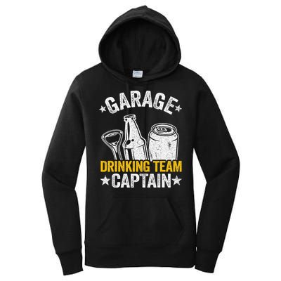 Funny Beer Garage Drinker Garage Drinking Team Captain Women's Pullover Hoodie