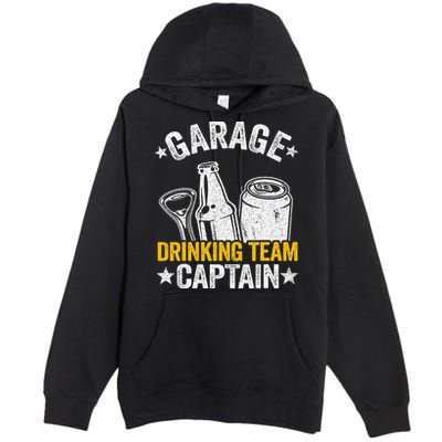 Funny Beer Garage Drinker Garage Drinking Team Captain Premium Pullover Hoodie