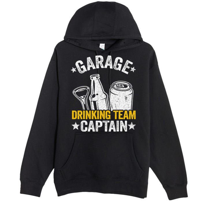 Funny Beer Garage Drinker Garage Drinking Team Captain Premium Pullover Hoodie