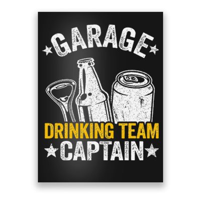 Funny Beer Garage Drinker Garage Drinking Team Captain Poster