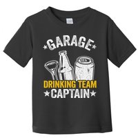 Funny Beer Garage Drinker Garage Drinking Team Captain Toddler T-Shirt