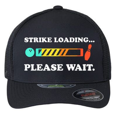 Funny Bowling Gift Strike Loading Please Wait Gift Flexfit Unipanel Trucker Cap