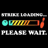 Funny Bowling Gift Strike Loading Please Wait Gift Drawstring Bag