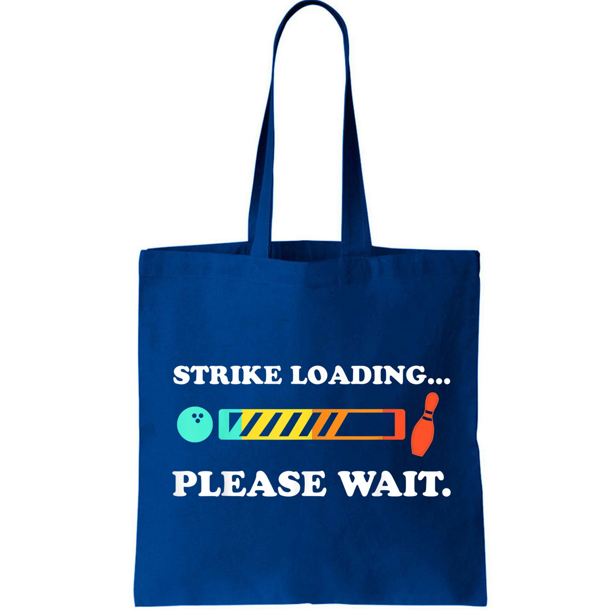 Funny Bowling Gift Strike Loading Please Wait Gift Bag