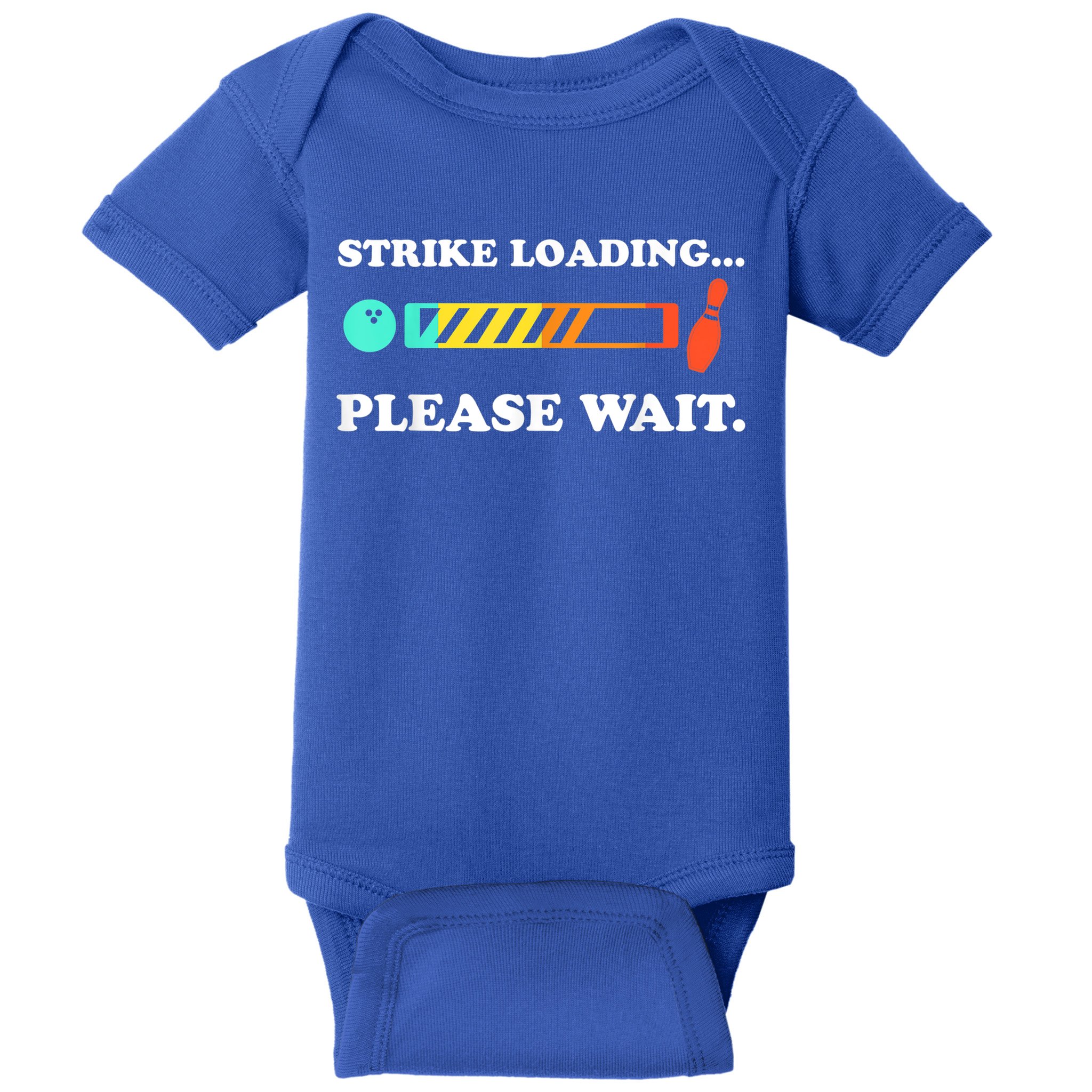 Funny Bowling Gift Strike Loading Please Wait Gift Baby Bodysuit