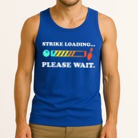 Funny Bowling Gift Strike Loading Please Wait Gift Tank Top