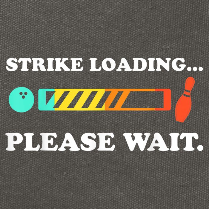 Funny Bowling Gift Strike Loading Please Wait Gift Cotton Canvas Backpack