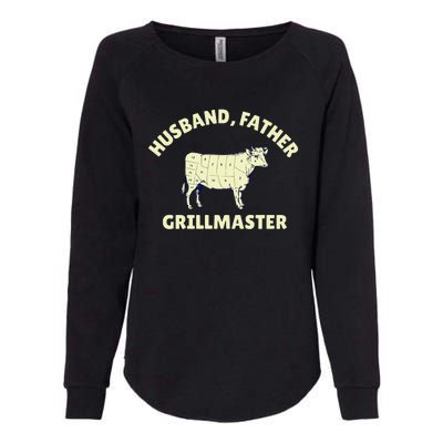 Funny BBQ Grilling Husband Father Grillmaster Womens California Wash Sweatshirt