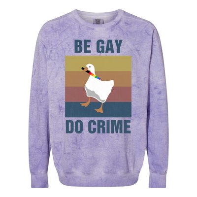 Funny Be Gay Do Crime Lgbt Pride Month Gift Cute Gift Colorblast Crewneck Sweatshirt