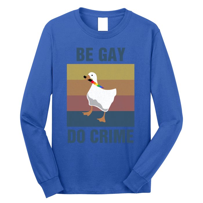 Funny Be Gay Do Crime Lgbt Pride Month Gift Cute Gift Long Sleeve Shirt