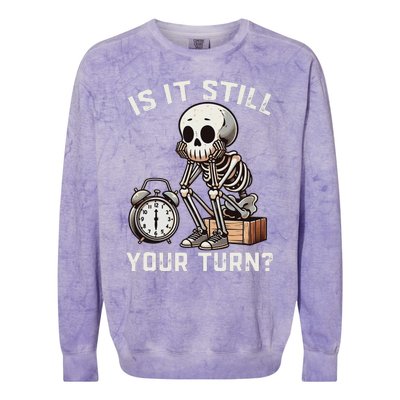 Funny Board Game Player Is It Still Your Turn Skeleton Colorblast Crewneck Sweatshirt