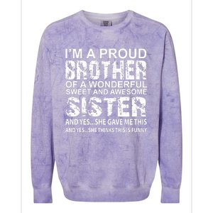 Funny Birthday Gift For Brother From Awesome Sister Present Colorblast Crewneck Sweatshirt