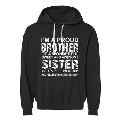 Funny Birthday Gift For Brother From Awesome Sister Present Garment-Dyed Fleece Hoodie