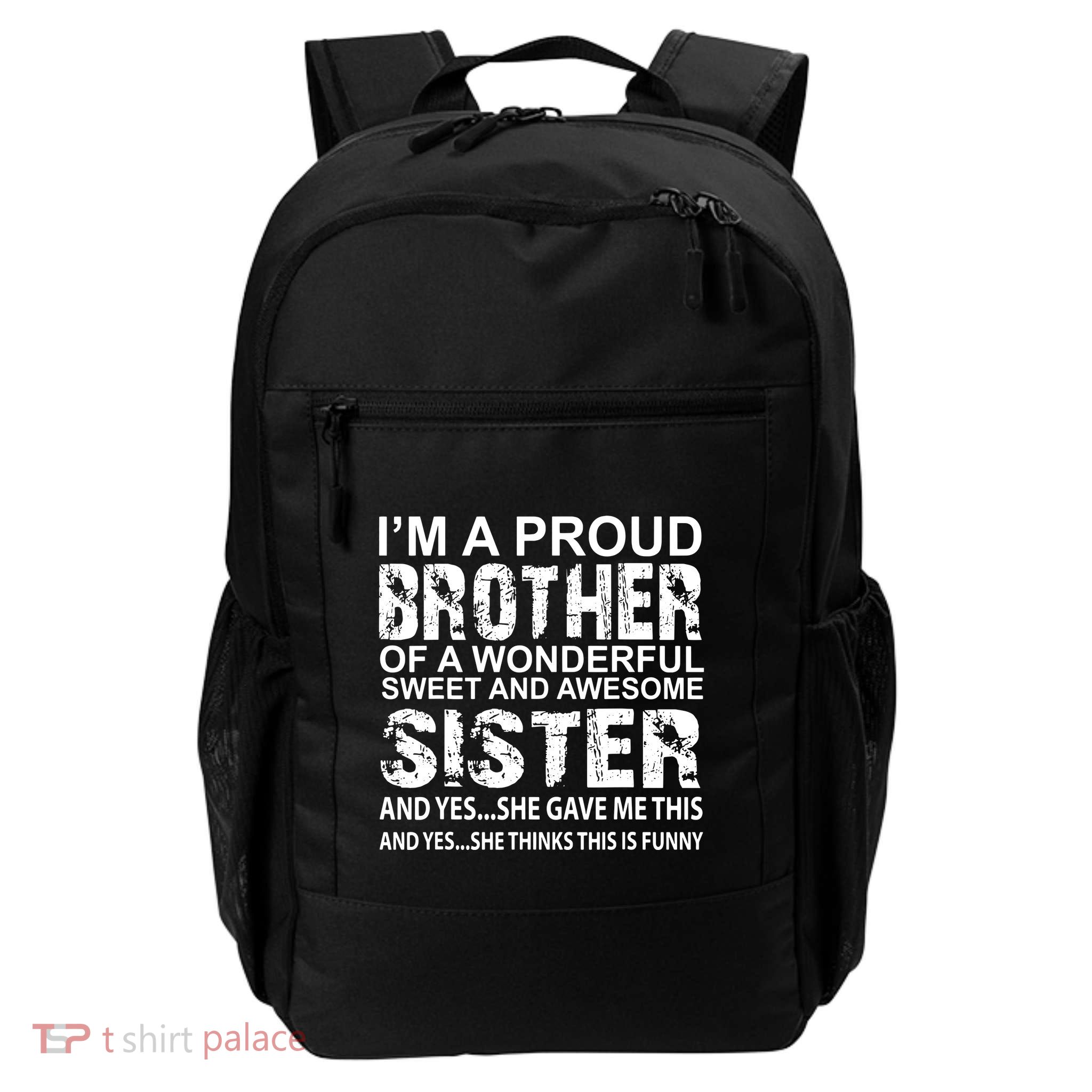 Funny Birthday Gift For Brother From Awesome Sister Present Backpack
