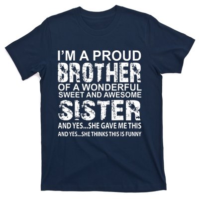 Funny Birthday Gift For Brother From Awesome Sister Present T-Shirt