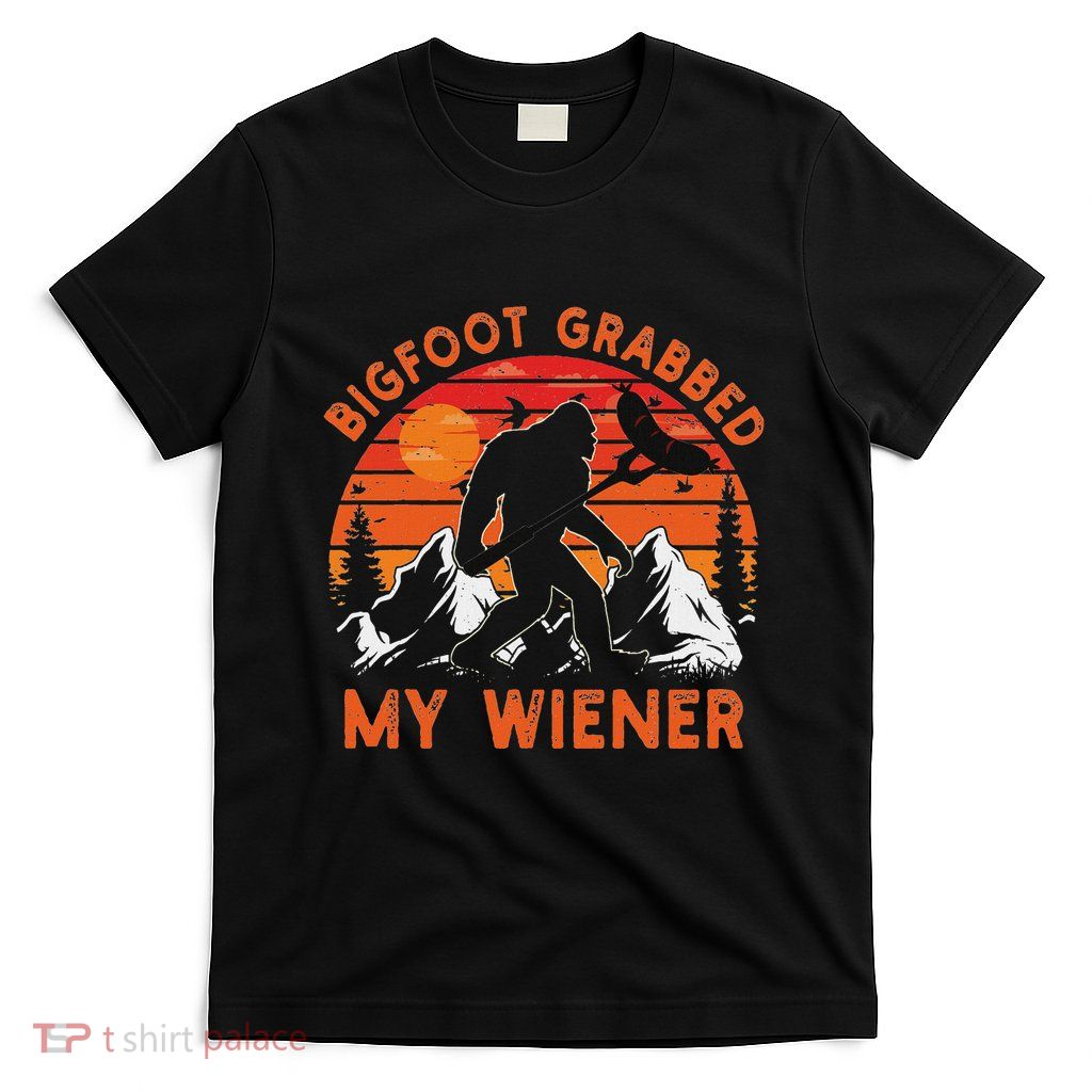 Funny Bigfoot Grabbed My Wiener Retro Bbq Humor T-Shirt