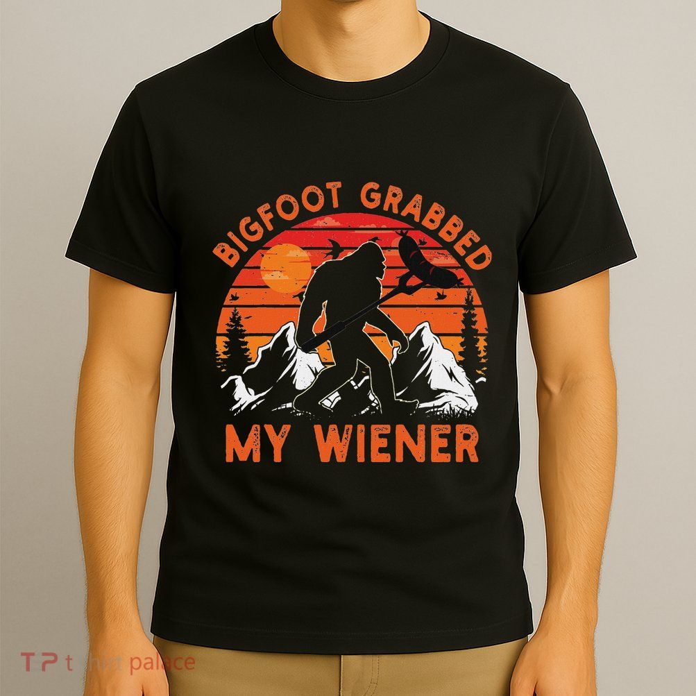 Funny Bigfoot Grabbed My Wiener Retro Bbq Humor T-Shirt
