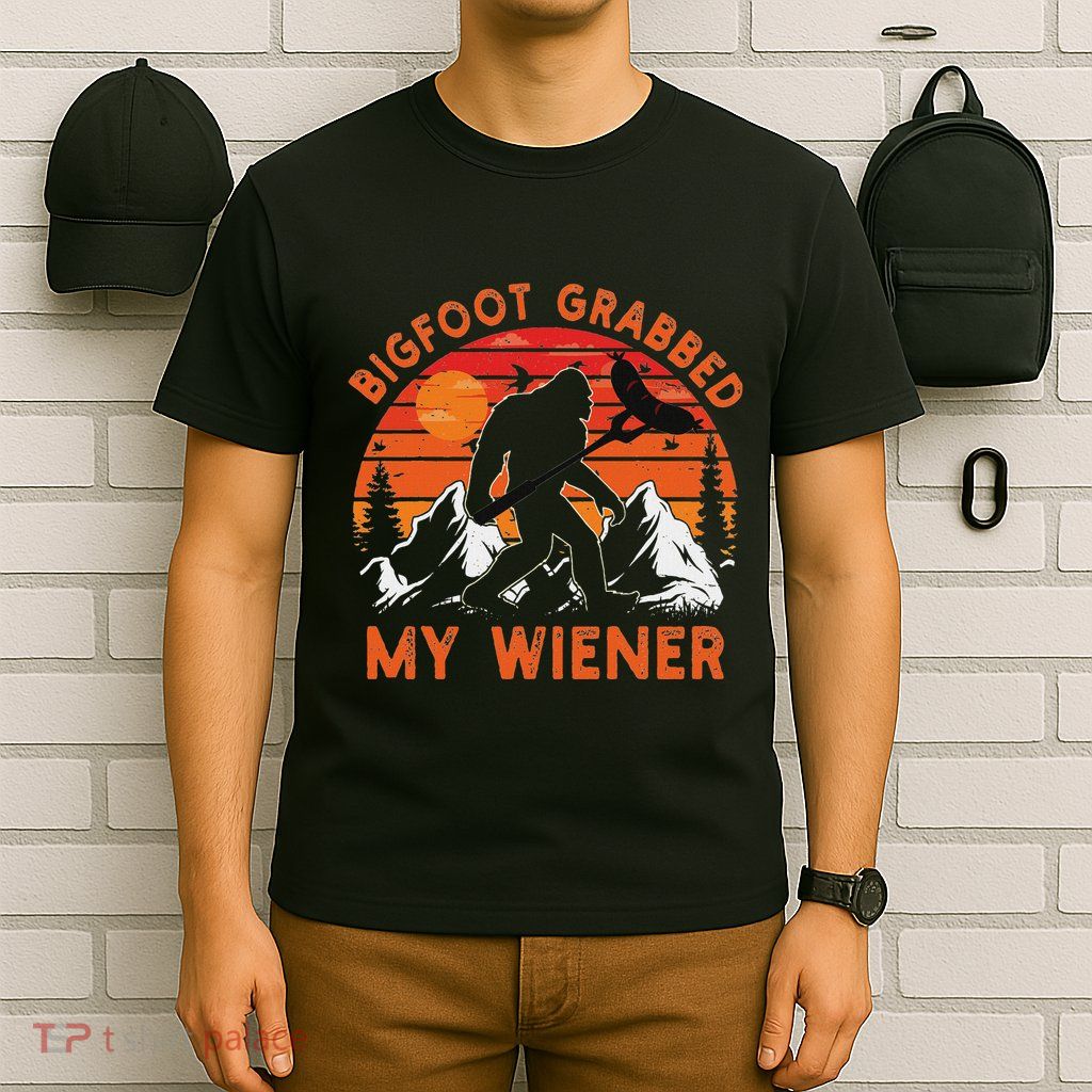 Funny Bigfoot Grabbed My Wiener Retro Bbq Humor T-Shirt