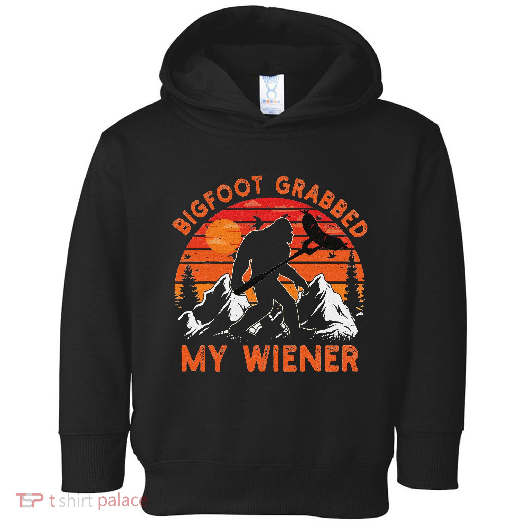 Funny Bigfoot Grabbed My Wiener Retro Bbq Humor Toddler Hoodie