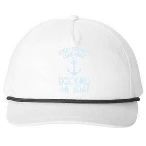 Funny Boating Gift Sorry What I Said Docking Boat Snapback Five-Panel Rope Hat