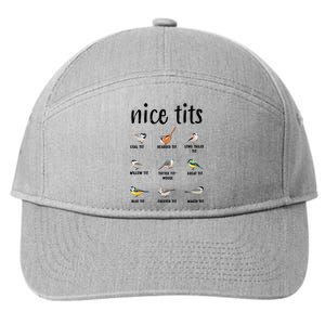 Funny Bird Gift Nice Tits Ornithology 7-Panel Snapback Hat