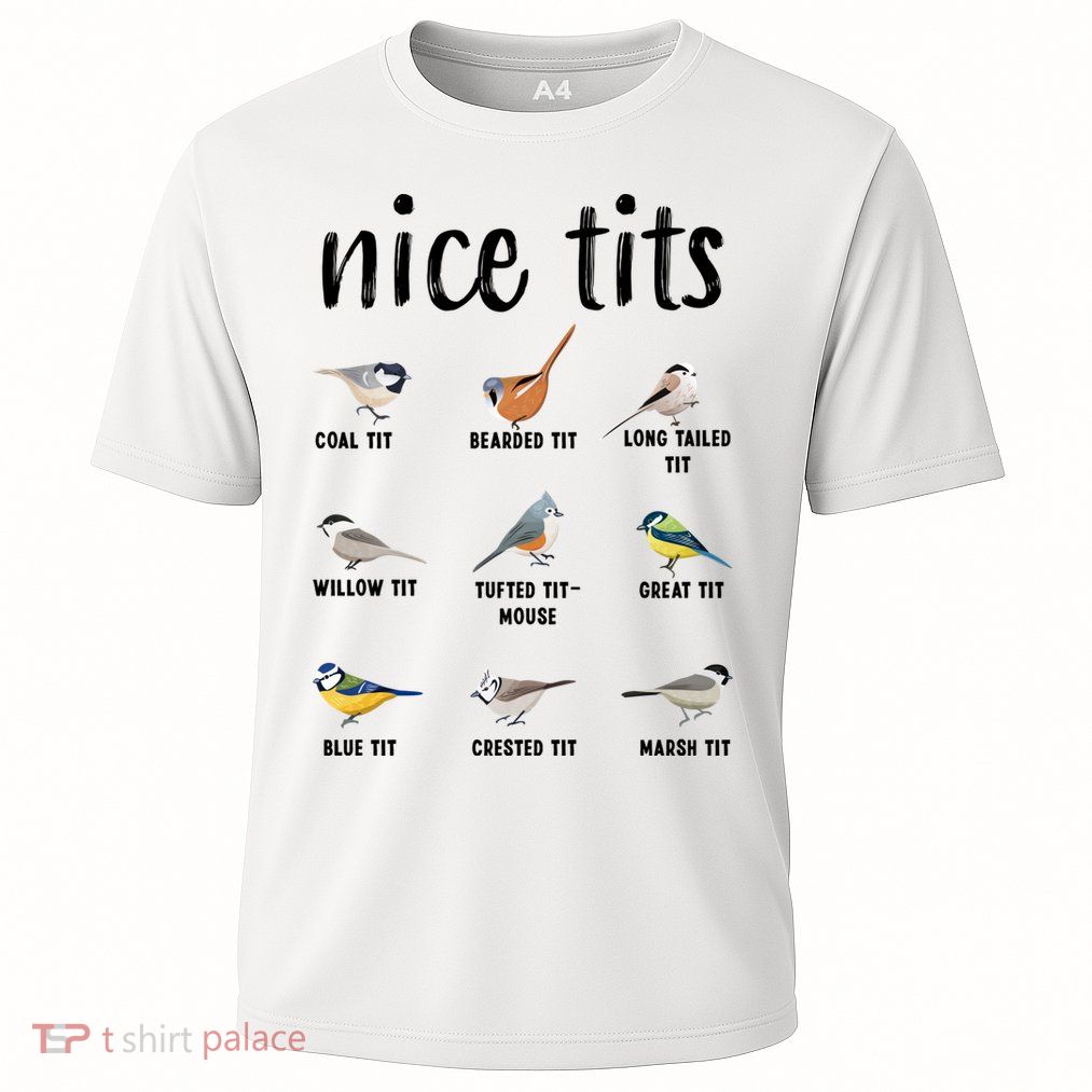 Funny Bird Gift Nice Tits Ornithology Performance Shirt