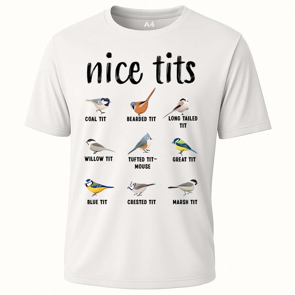 Funny Bird Gift Nice Tits Ornithology Cooling Performance Crew T-Shirt