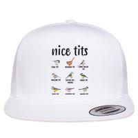 Funny Bird Gift Nice Tits Ornithology Flat Bill Trucker Hat