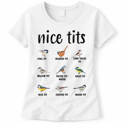 Funny Bird Gift Nice Tits Ornithology Womens T-Shirt