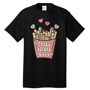 Fries Before Guys Foodie Lover Valentine Cartoon Graphic Tall T-Shirt