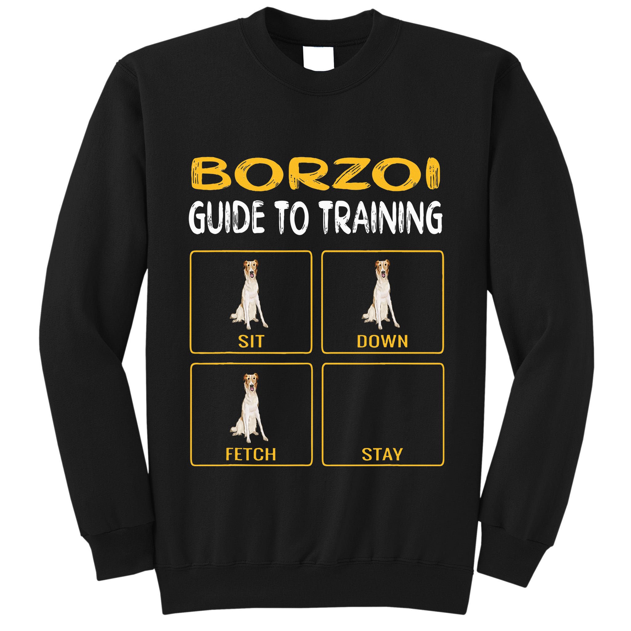 Funny Borzoi Guide To Training Dog Obedience Tall Sweatshirt