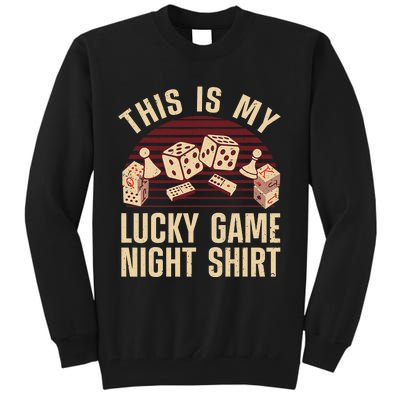 Funny Board Game Lucky Game Night Gift Tall Sweatshirt