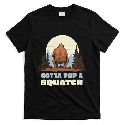 Funny Bigfoot Gotta Pop A Squatch Sasquatch Poop Joke Pun T-Shirt