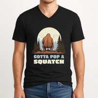 Funny Bigfoot Gotta Pop A Squatch Sasquatch Poop Joke Pun V-Neck T-Shirt