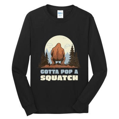 Funny Bigfoot Gotta Pop A Squatch Sasquatch Poop Joke Pun Tall Long Sleeve T-Shirt