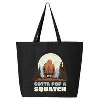 Funny Bigfoot Gotta Pop A Squatch Sasquatch Poop Joke Pun 25L Jumbo Tote