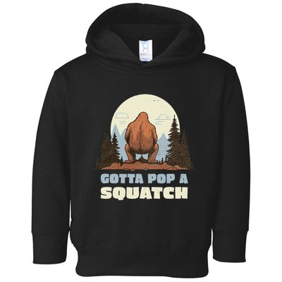 Funny Bigfoot Gotta Pop A Squatch Sasquatch Poop Joke Pun Toddler Hoodie